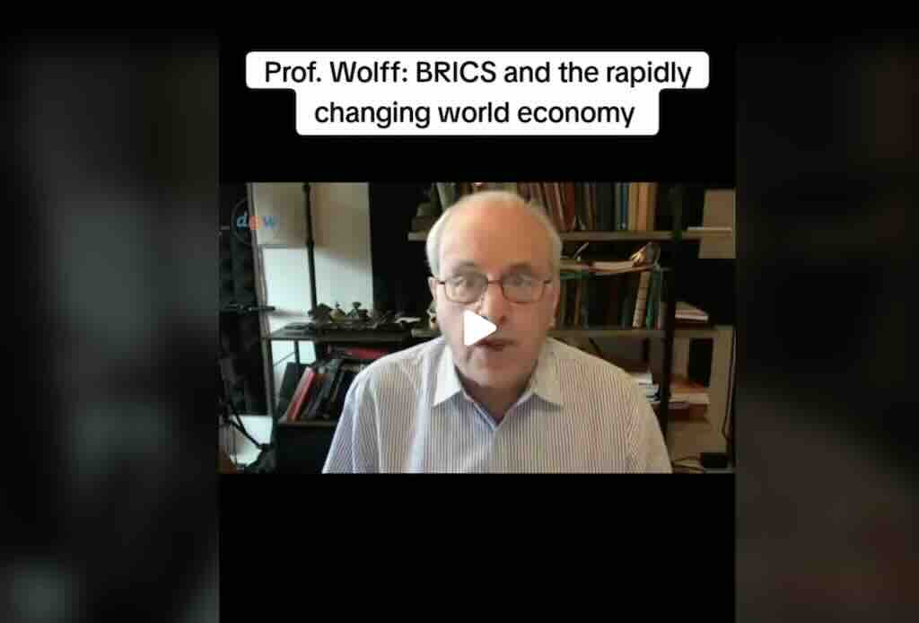 Prof Richard Wolff on BRICS - TikTok